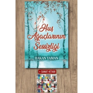 Sanat Kitabı + Huş Ağaçlarının Sessizliği / Hakan Yaman