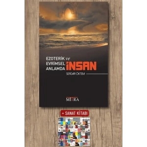 Ezoterik ve Evrimsel Anlamda İnsan