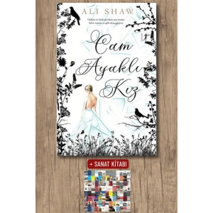 Cam Ayaklı Kız / Ali Shaw + Sanat Kitabı