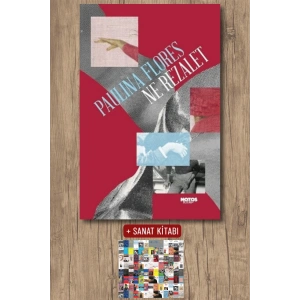 Sanat Kitabı + Ne Rezalet / Paulina Flores