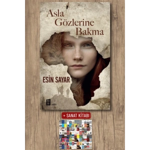 Asla Gözlerine Bakma / Esin Sayar + Sanat Kitabı