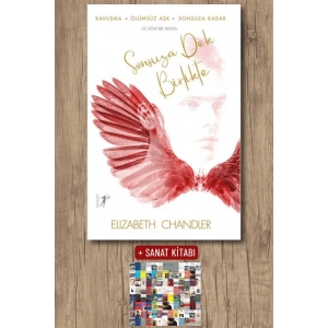 Sonsuza Dek Birlikte / Elizabeth Chandler + Sanat Kitabı