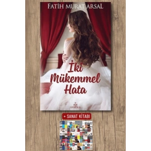 Sanat Kitabı + İki Mükemmel Hata / Fatih Murat Arsal