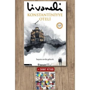 Sanat Kitabı + Konstantiniyye Oteli / Zülfü Livaneli