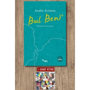 Sanat Kitabı + Bul Beni / Andre Aciman