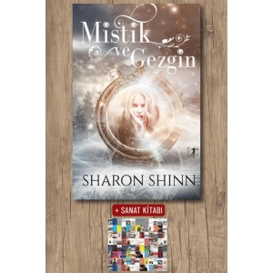 Mistik ve Gezgin / Sharon Shinn + Sanat Kitabı