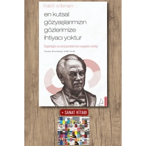 En Kutsal Gözyaşlarımızın Gözlerimize İhtiyacı Yoktur