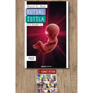 Kutsal İstila - Valis Üçlemesi II / Philip K. Dick + Sanat Kitabı