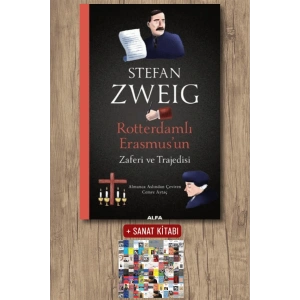 Rotterdamlı Erasmus’un Zaferi ve Trajedisi / Stefan Zweig + Sanat Kitabı
