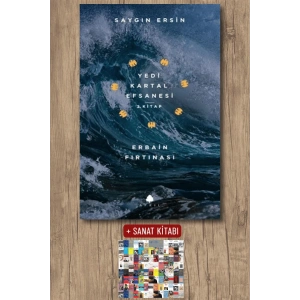 Sanat Kitabı + Erbain Fırtınası - Yedi Kartal Efsanesi 2. Kitap / Saygın Ersin