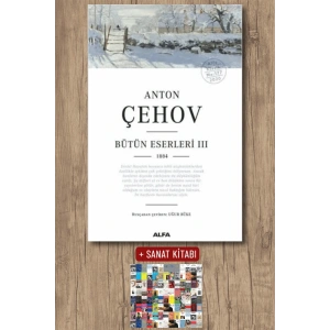 Anton Çehov Bütün Eserleri 3 / Anton Pavloviç Çehov + Sanat Kitabı