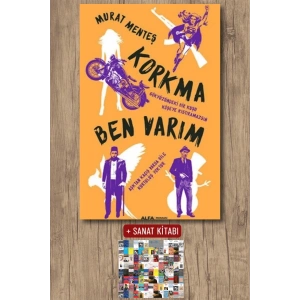 Korkma Ben Varım / Murat Menteş + Sanat Kitabı