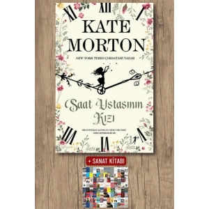 Saat Ustasının Kızı / Kate Morton + Sanat Kitabı