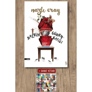 Kalbin Güneybatısı / Nazlı Eray + Sanat Kitabı