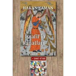 Sanat Kitabı + İsrafil’in Kanatları / Hakan Yaman