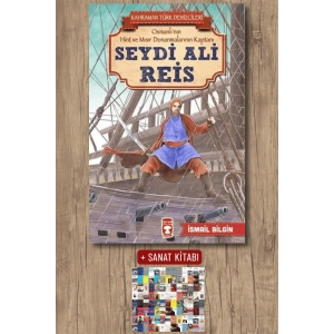 Osmanlının Hint ve Mısır Donanmalarının Kaptanı Seydi Ali Reis / İsmail Bilgin + Sanat Kitabı