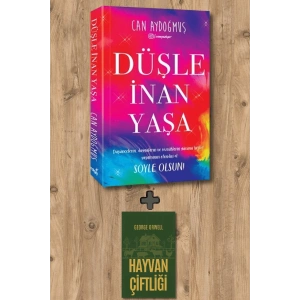 Düşle, İnan, Yaşa