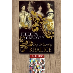 Üç Kardeş Kraliçe / Philippa Gregory + Sanat Kitabı