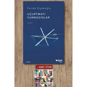 Sanat Kitabı + Uçurtmayı Vurmasınlar / Feride Çiçekoğlu