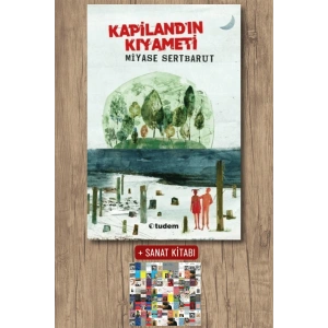 Sanat Kitabı + Kapilandın Kıyameti / Miyase Sertbarut