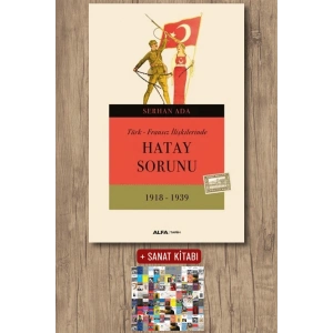 Türk - Fransız İlişkilerinde Hatay Sorunu