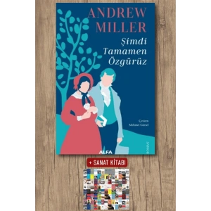 Şimdi Tamamen Özgürüz / Andrew Miller + Sanat Kitabı
