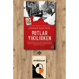 Putlar Yıkılırken