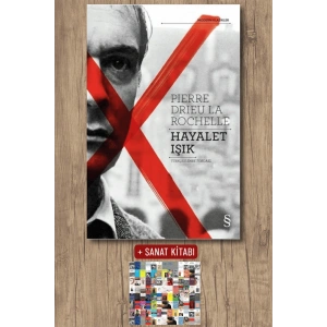Hayalet Işık / Pierre Drieu La Rochelle + Sanat Kitabı