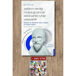 Proklus - Zekanın Verdiği Mutluluğu Ancak Zeka Sahibi Ruhlar Yaşayabilir