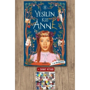 Sanat Kitabı + Yeşilin Kızı Anne 2 / Lucy Maud Montgomery