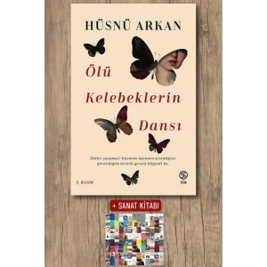 Sanat Kitabı + Ölü Kelebeklerin Dansı / Hüsnü Arkan