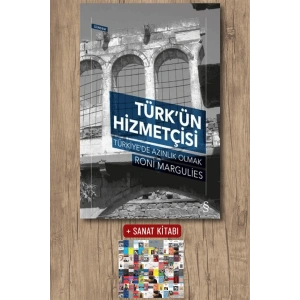 Türk’ün Hizmetçisi / Roni Margulies + Sanat Kitabı
