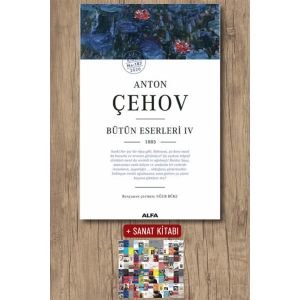 Anton Çehov Bütün Eserleri 4 / Anton Pavloviç Çehov + Sanat Kitabı