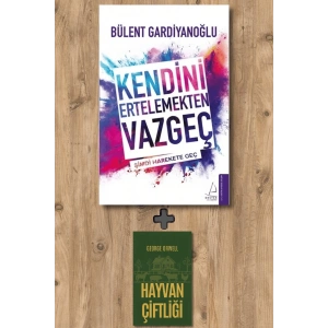 Kendini Ertelemekten Vazgeç