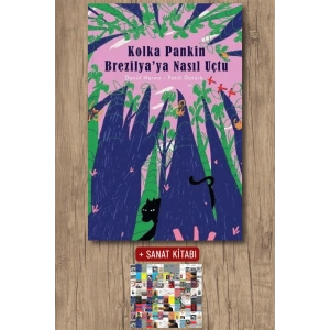Sanat Kitabı + Kolka Pankin Brezilyaya Nasıl Uçtu / Daniil Harms