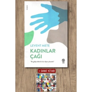 Sanat Kitabı + Kadınlar Çağı / Levent Mete