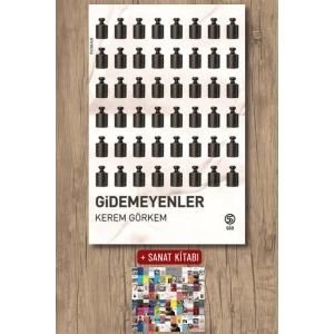 Sanat Kitabı + Gidemeyenler / Kerem Görkem