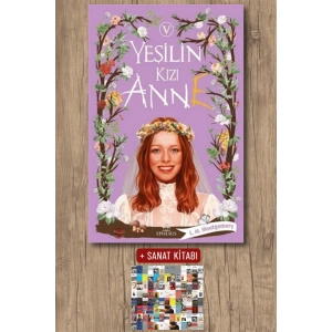 Sanat Kitabı + Yeşilin Kızı Anne 5 (Ciltli) / Lucy Maud Montgomery