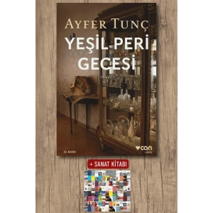 Sanat Kitabı + Yeşil Peri Gecesi / Ayfer Tunç