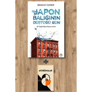 Bir Japon Balığının Düştüğü Gün