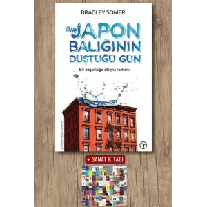 Sanat Kitabı + Bir Japon Balığının Düştüğü Gün / Bradley Somer