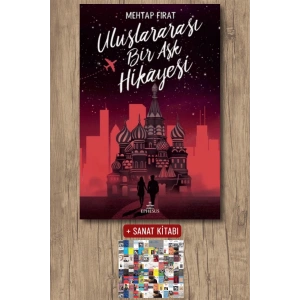 Sanat Kitabı + Uluslararası Bir Aşk Hikâyesi (Ciltli) / Mehtap Fırat