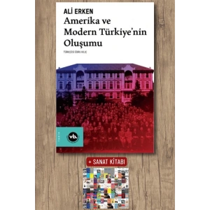 Amerika ve Modern Türkiye’nin Oluşumu