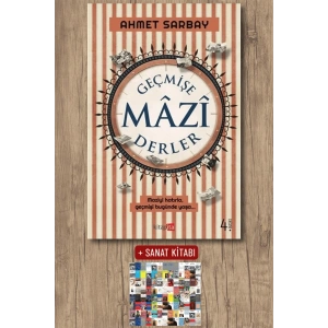 Geçmişe Mazi Derler