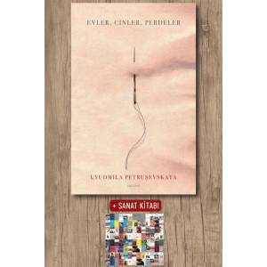Sanat Kitabı + Evler Cinler Perdeler / Lyudmila Petruşevskaya