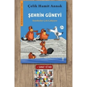 Şehrin Güneyi - Kunduzlar Çok Çalışıyor