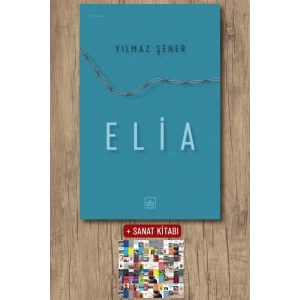 Sanat Kitabı + Elia / Yılmaz Şener