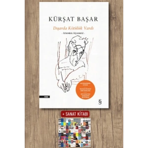 Dışarda Kötülük Vardı (Ciltli) / Kürşat Başar + Sanat Kitabı