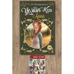 Yeşilin Kızı Anne / Lucy Maud Montgomery + Sanat Kitabı