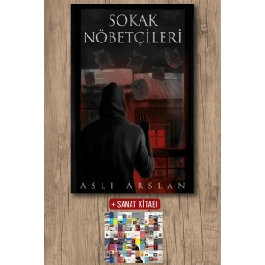 Sanat Kitabı + Sokak Nöbetçileri / Aslı Arslan